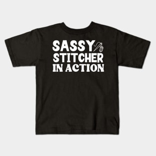 Sassy Stitcher In Action Kids T-Shirt